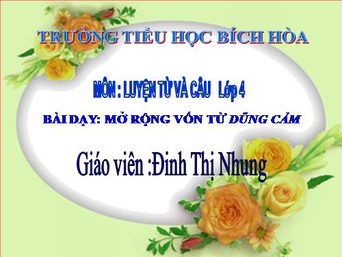 Tuần 25-26. MRVT: Dũng cảm