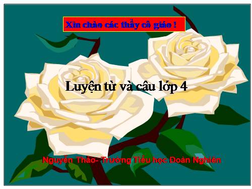 Tuần 26. Luyện tập về câu kể Ai là gì?