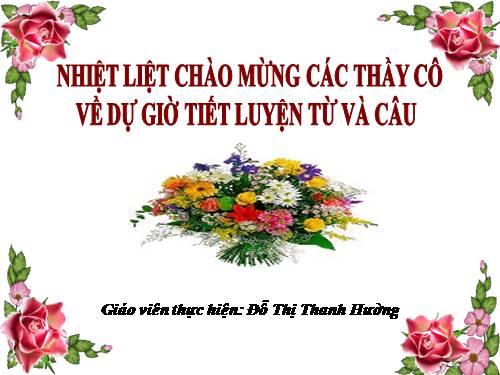 Tuần 22. Chủ ngữ trong câu kể Ai thế nào?