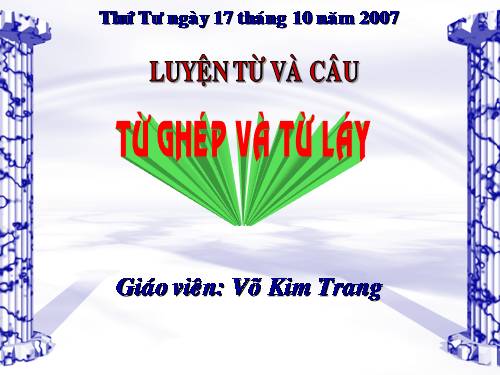 Tuần 4. Từ ghép và từ láy