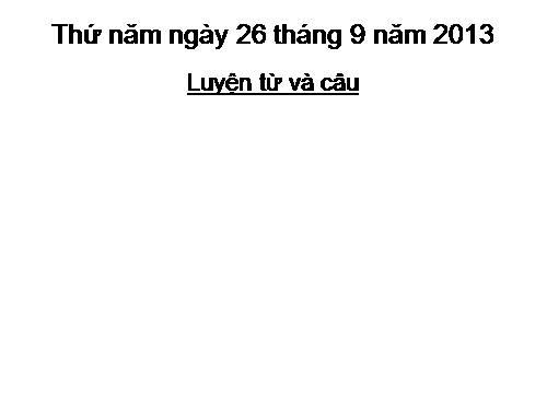 Tuần 5. Danh từ