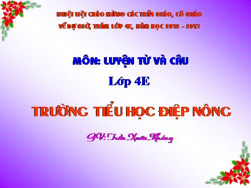 Tuần 32. Thêm trạng ngữ chỉ nguyên nhân cho câu