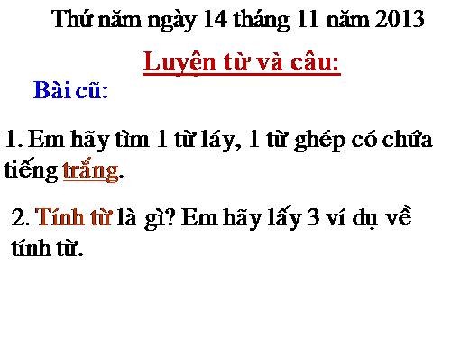 Tuần 12. Tính từ (tiếp theo)