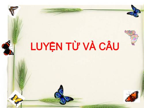 Tuần 1. Luyện tập về cấu tạo của tiếng