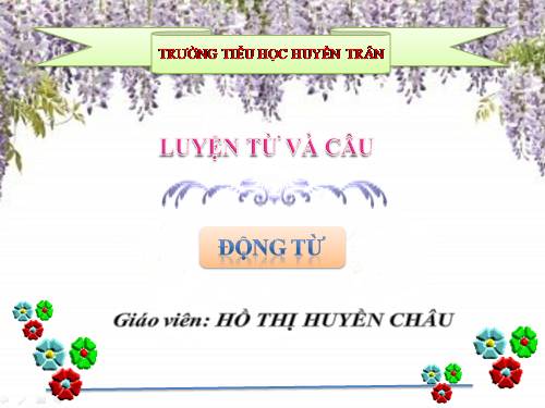 Tuần 9. Động từ