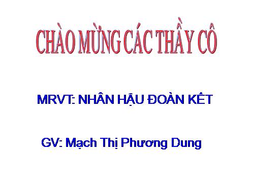 Tuần 3. MRVT: Nhân hậu - Đoàn kết