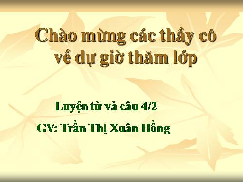 Tuần 24. Câu kể Ai là gì?