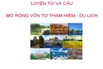 Tuần 29-30. MRVT: Du lịch - Thám hiểm