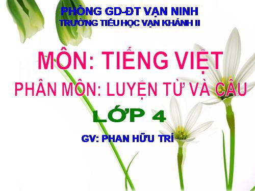 Tuần 4. Từ ghép và từ láy