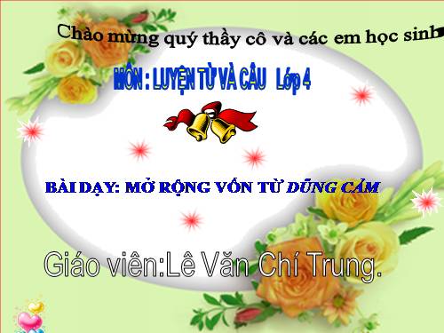 Tuần 25-26. MRVT: Dũng cảm