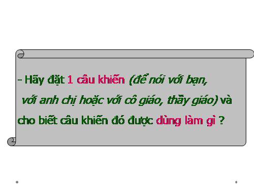 Tuần 27. Cách đặt câu khiến