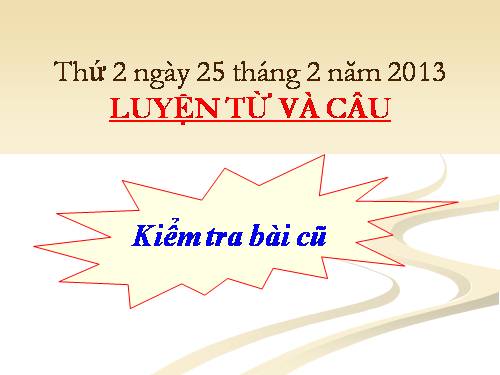 Tuần 24. Câu kể Ai là gì?