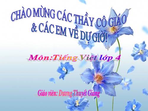 Tuần 21. Câu kể Ai thế nào?