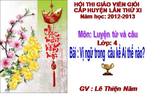 Tuần 21. Vị ngữ trong câu kể Ai thế nào?