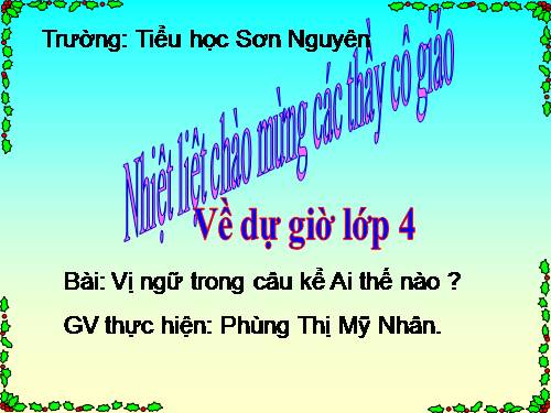 Tuần 21. Vị ngữ trong câu kể Ai thế nào?