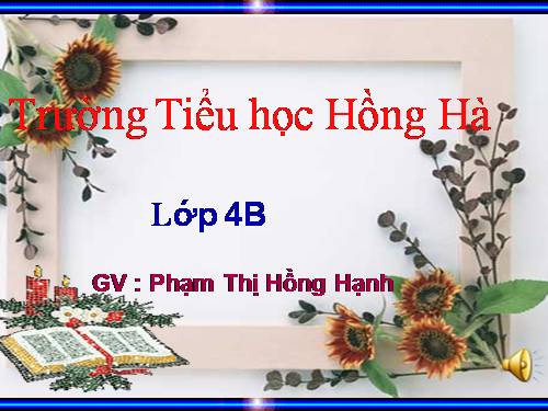 Tuần 29. Giữ phép lịch sự khi bày tỏ yêu cầu, đề nghị