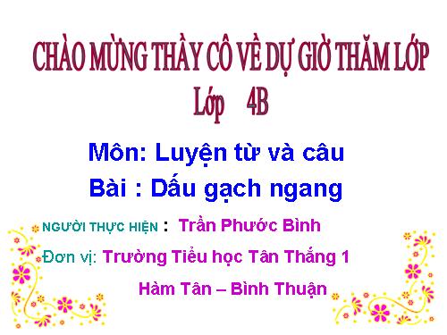 Tuần 23. Dấu gạch ngang