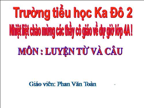 Tuần 7. Cách viết tên người, tên địa lí Việt Nam