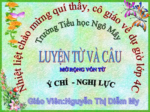 Tuần 13. MRVT: Ý chí - Nghị lực