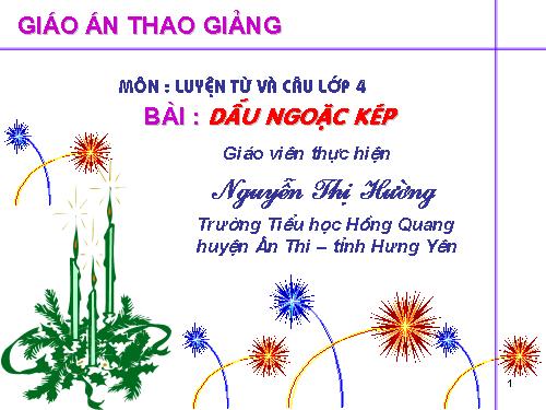 Tuần 8. Dấu ngoặc kép