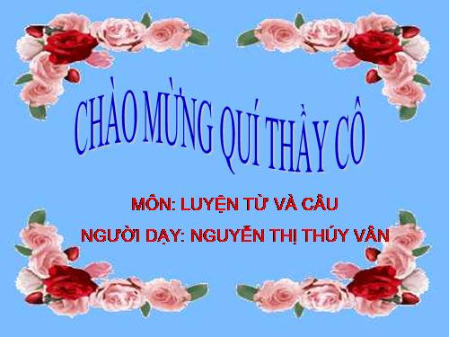 Tuần 4. Luyện tập về từ ghép và từ láy