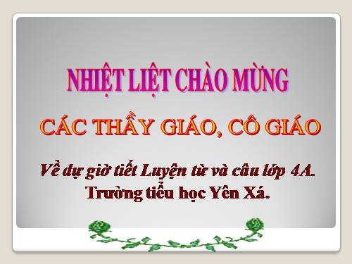 Tuần 4. Luyện tập về từ ghép và từ láy