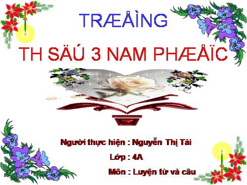 Tuần 6. MRVT: Trung thực - Tự trọng