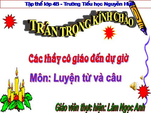 Tuần 3. MRVT: Nhân hậu - Đoàn kết