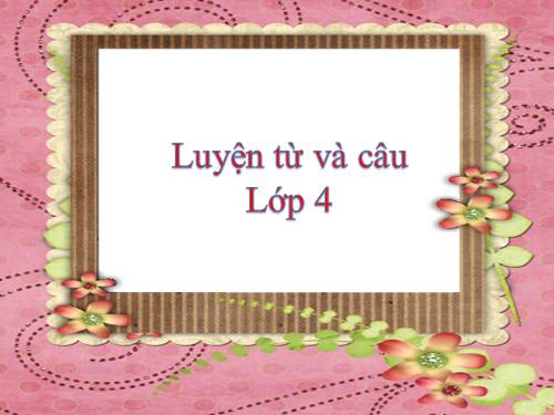 Tuần 3. Từ đơn và từ phức