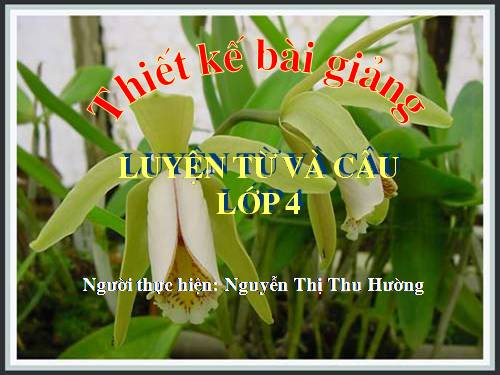 Tuần 24. Vị ngữ trong câu kể Ai là gì?