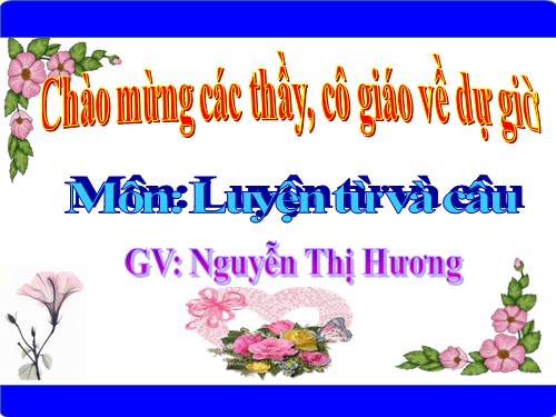 Tuần 22-23. MRVT: Cái đẹp