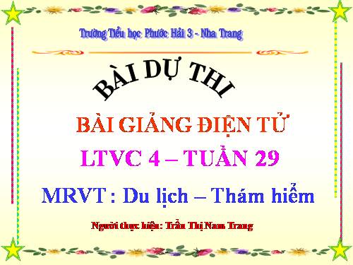 Tuần 29-30. MRVT: Du lịch - Thám hiểm
