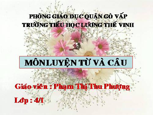 Tuần 32. Thêm trạng ngữ chỉ thời gian cho câu