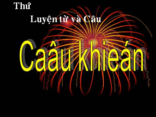 Tuần 27. Câu khiến