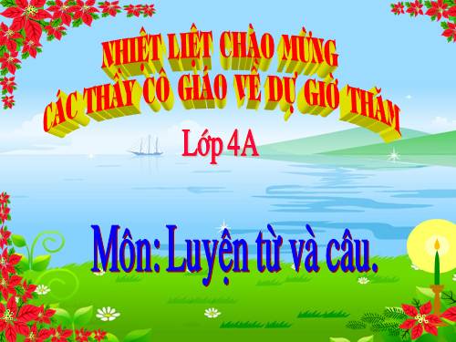 Tuần 29. Giữ phép lịch sự khi bày tỏ yêu cầu, đề nghị