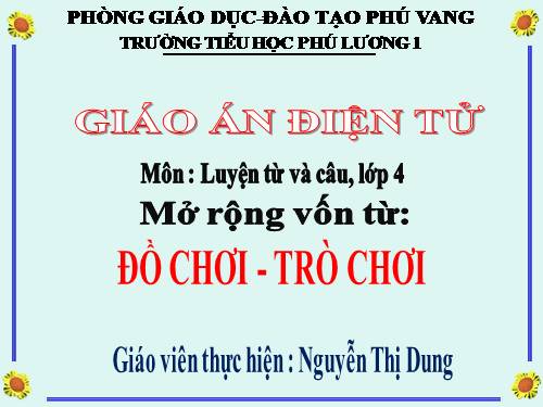 Tuần 15. MRVT: Đồ chơi - Trò chơi