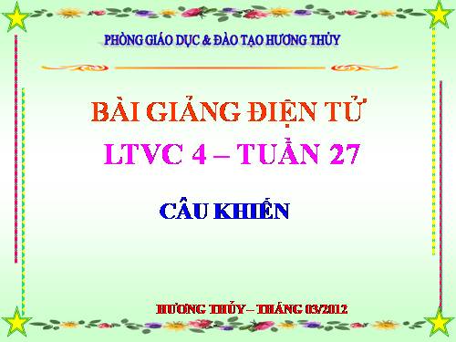 Tuần 27. Câu khiến