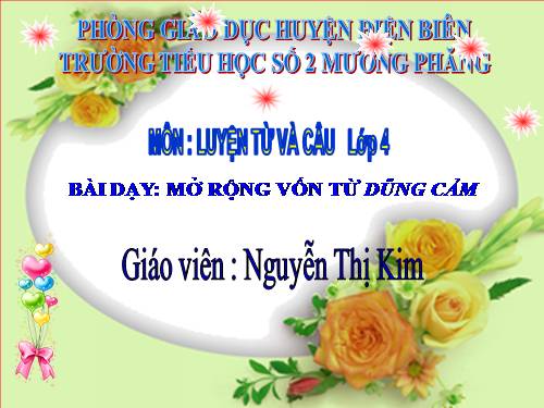 Tuần 25-26. MRVT: Dũng cảm