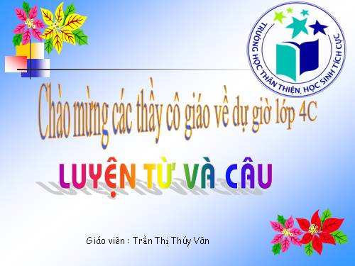 Tuần 24. Vị ngữ trong câu kể Ai là gì?