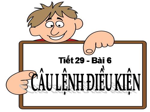 bài 6 câu lệnh điều kiện