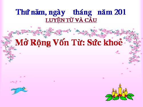 Tuần 20. MRVT: Sức khoẻ