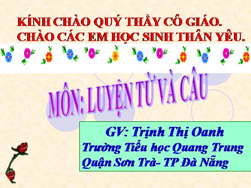 Tuần 8. Cách viết tên người, tên địa lí nước ngoài