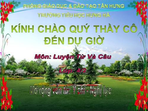 Tuần 12. MRVT: Ý chí - Nghị lực