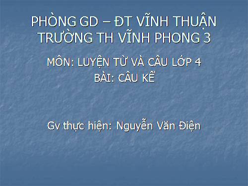 Tuần 16. Câu kể