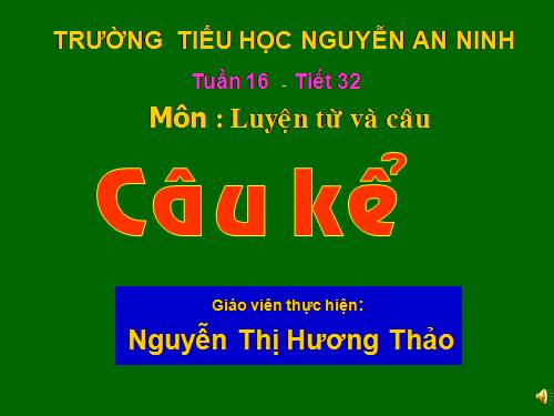 Tuần 16. Câu kể