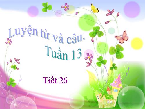 Tuần 13. Câu hỏi và dấu chấm hỏi