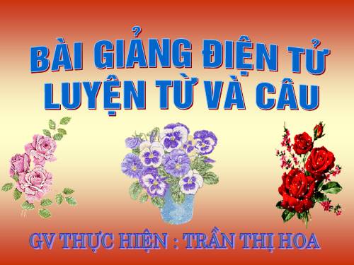 Tuần 12. Tính từ (tiếp theo)