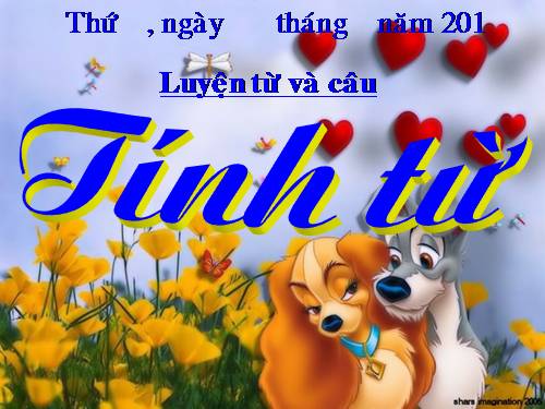 Tuần 12. Tính từ (tiếp theo)