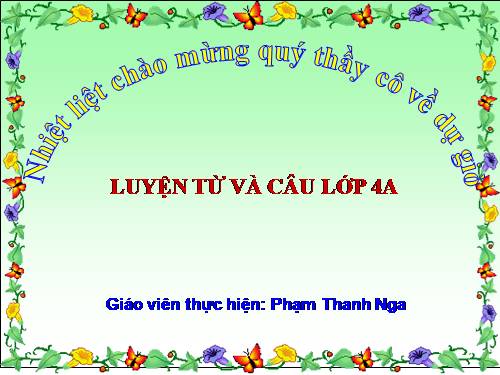 Tuần 33. Thêm trạng ngữ chỉ mục đích cho câu