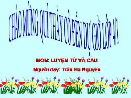 Tuần 4. Luyện tập về từ ghép và từ láy